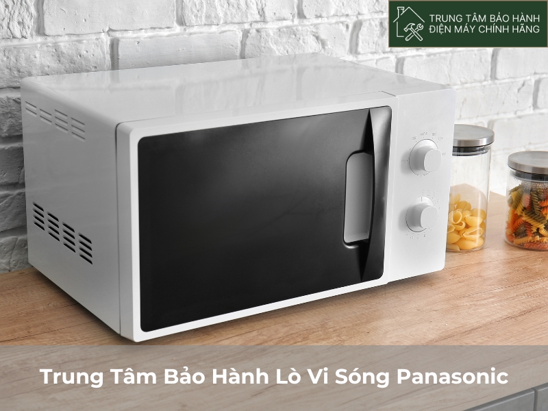Trung Tam Bao Hanh Lo Vi Song Panasonic