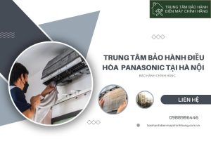 Trung tâm bảo hành điều hòa Panasonic Tại Hà Nội