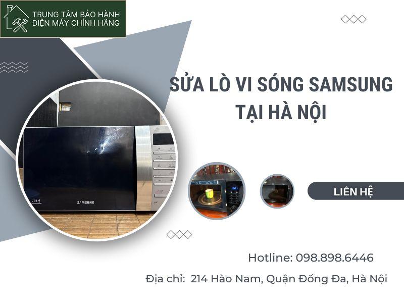 Sửa lò vi sóng Samsung tại Hà Nội