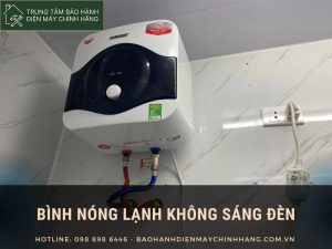 Bình nóng lạnh không sáng đèn: cách xử lý triệt để Bình nóng lạnh không sáng đèn