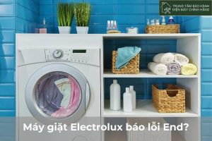 Máy giặt Electrolux báo lỗi End: bật mí khắc phục hiệu quả May giat Electrolux bao loi End