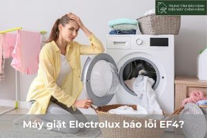 Máy giặt Electrolux báo lỗi EF4: cách khắc phục hiệu quả nhất May giat Electrolux bao loi EF4