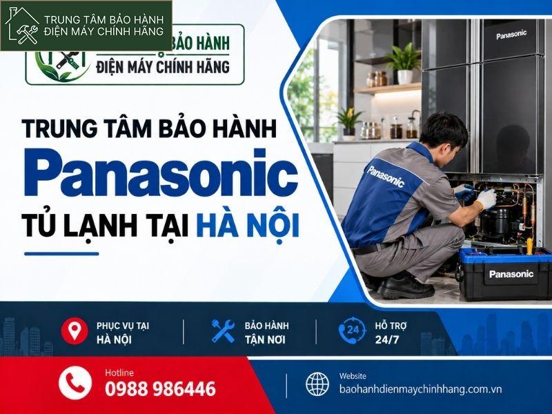 bảo hành tủ lạnh Panasonic Hà Nội