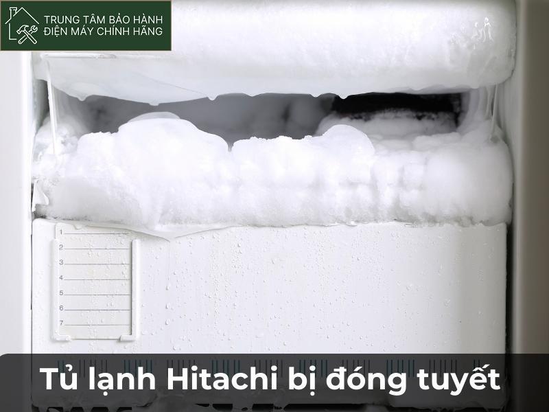 Tủ lạnh hitachi bị đóng tuyết