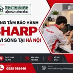 bảo hành lò vi sóng Sharp Hà Nội
