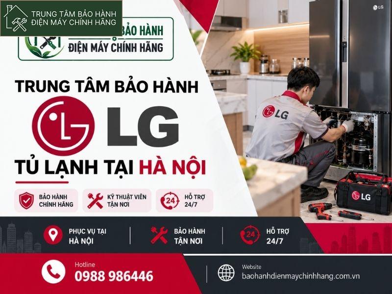 bảo hành tủ lạnh LG Hà Nội