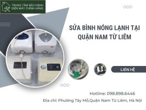 Sửa bình nóng lạnh tại Nam Từ Liêm giải pháp hiệu quả sửa bình nóng lạnh tại Nam Từ Liêm
