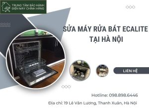 Địa chỉ sửa máy rửa bát Ecalite uy tín tại Hà Nội và HCM Sửa máy rửa bát Ecalite tại Hà Nội