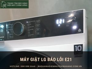 Máy giặt Electrolux báo lỗi E21: Cách khắc phục tại nhà Máy giặt LG báo lỗi E21