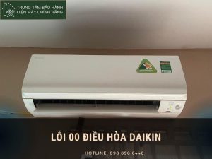 Tại sao lỗi 00 điều hòa Daikin? Cách khắc phục tại nhà lỗi 00 điều hòa Daikin