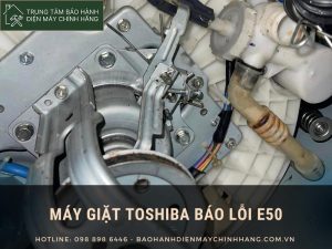 Máy giặt Toshiba báo lỗi E50: Lưu ngay mẹo khắc phục này Máy giặt Toshiba báo lỗi E50