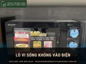 Lò vi sóng không vào điện: phương án xử lý nhanh chóng lò vi sóng không vào điện